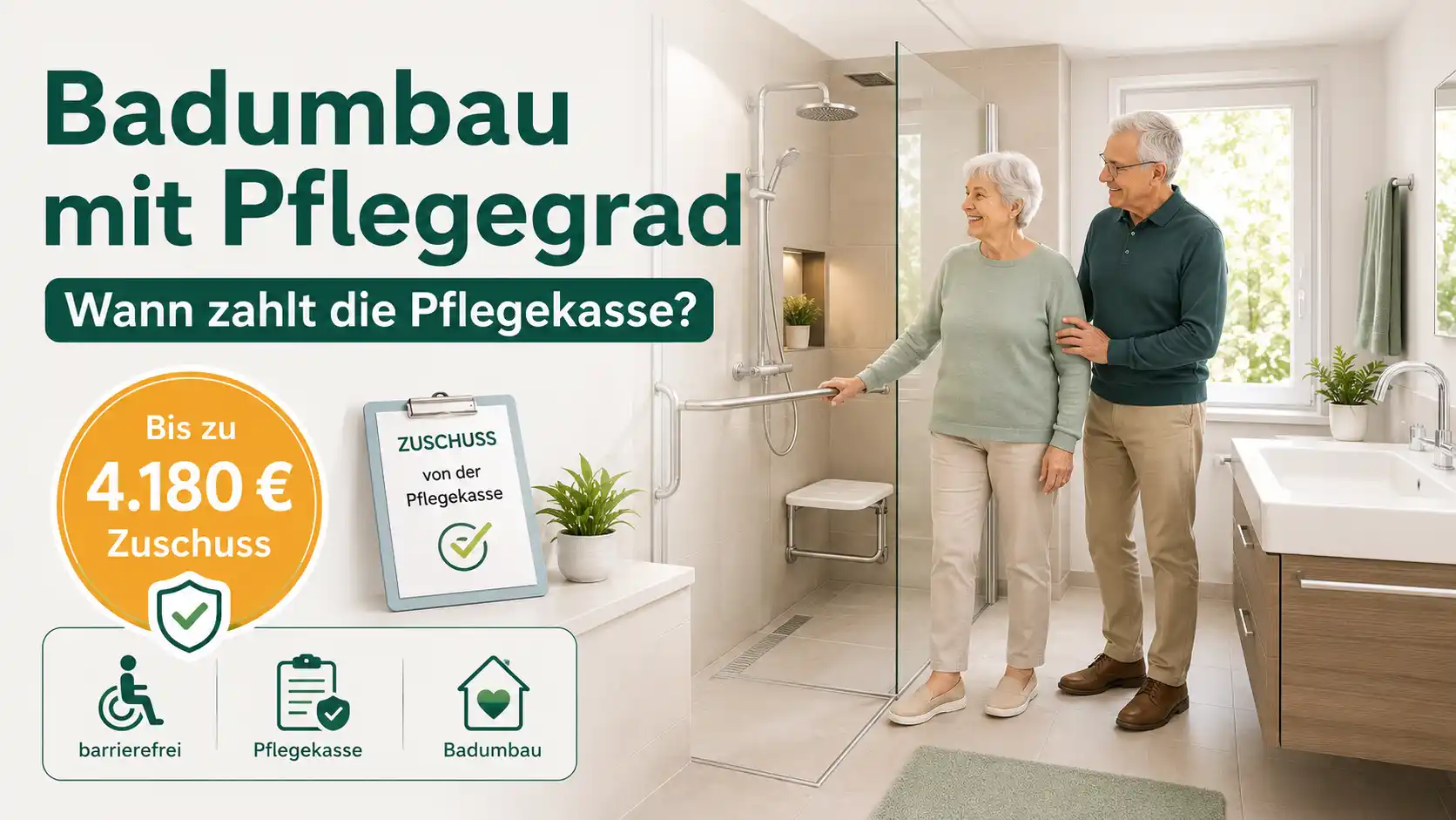 Badumbau mit Pflegegrad und Zuschuss der Pflegekasse